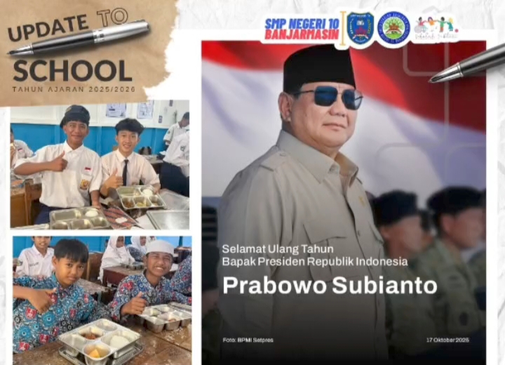 UCAPAN HUT BAPAK PRESIDEN INDONESIA DAN TERIMA KASIH ATAS PROGRAM MBG DI SMP NEGERI 10 BANJARMASIN